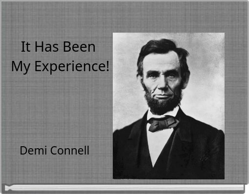 It Has Been My Experience!