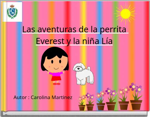 Front cover of 'Las aventuras de la perrita Everest y la niña Lía' 