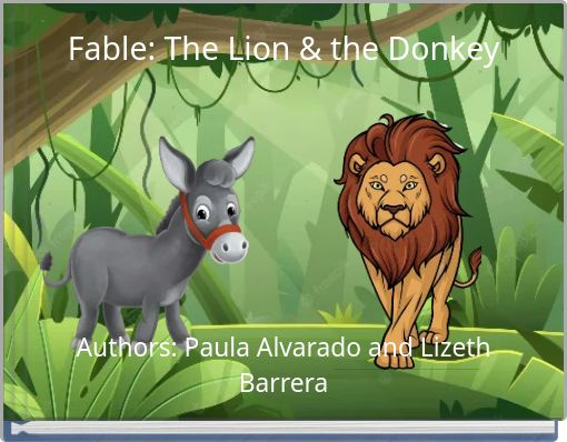 Fable: The Lion & the Donkey