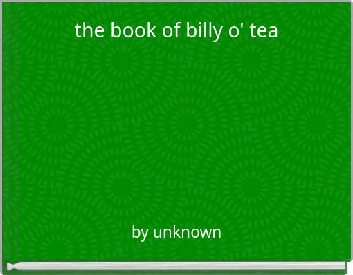 the book of billy o' tea