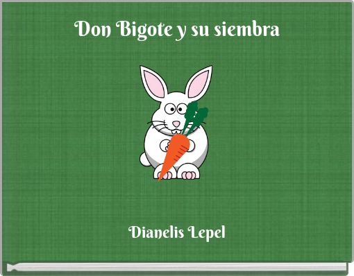 Front cover of 'Don Bigote y su siembra' 