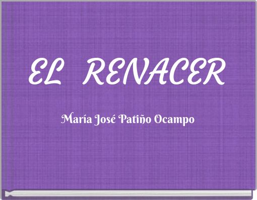 EL RENACER