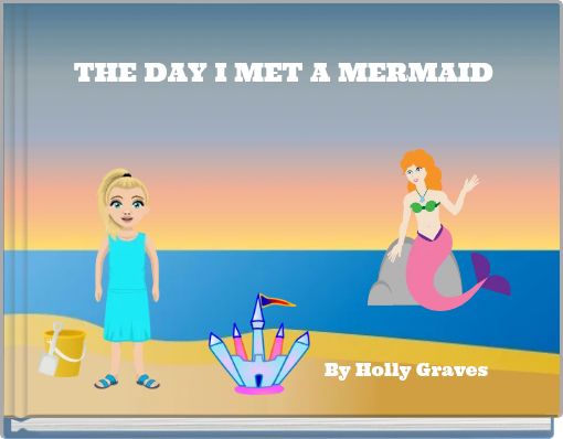 Front cover of 'THE DAY I MET A MERMAID' 