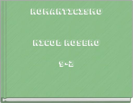 romanticismo nicol rosero 9-2