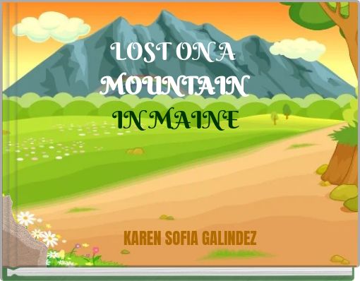 LOST ON A MOUNTAIN IN MAINE