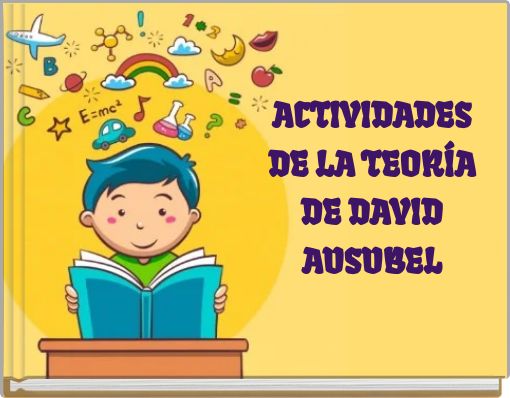 ACTIVIDADES DE LA TEOR&Iacute;A DE DAVID AUSUBEL
