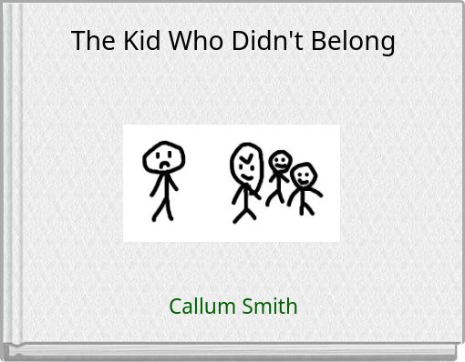 The Kid Who Didn't Belong