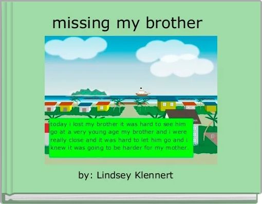 missing my brother  