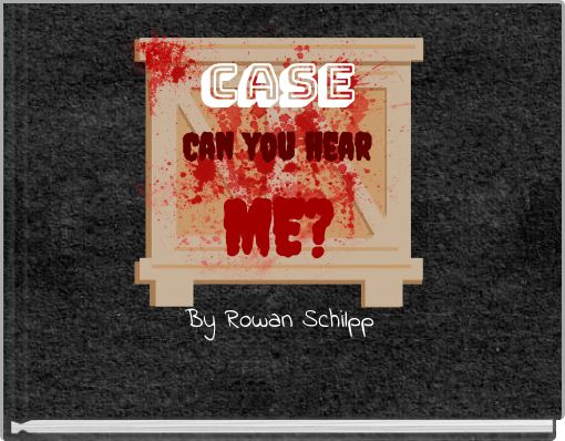 CASE Can you hear ME?