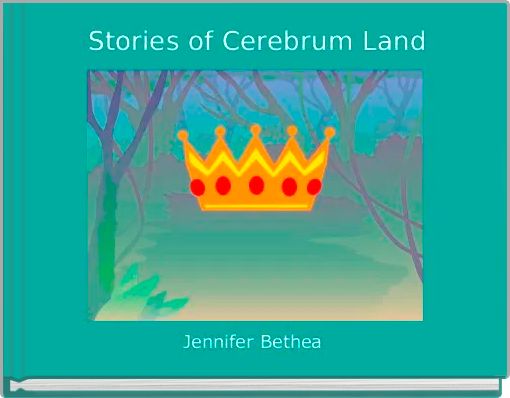 Stories of Cerebrum Land
