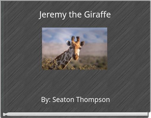 Jeremy the Giraffe