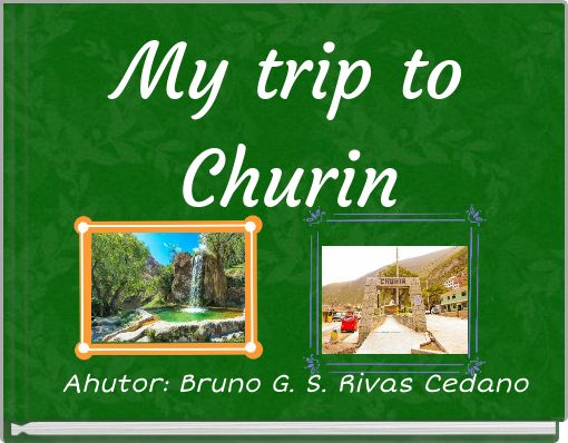 My trip to Churin