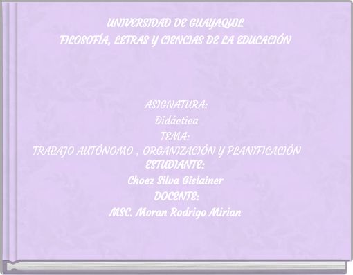 UNIVERSIDAD DE GUAYAQUIL FILOSOF&Iacute;A, LETRAS Y CIENCIAS DE LA EDUCACI&Oacute;N