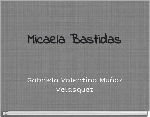 Micaela Bastidas