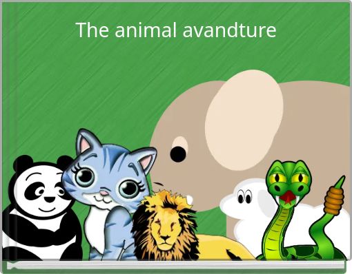 Front cover of 'The animal avandture' 