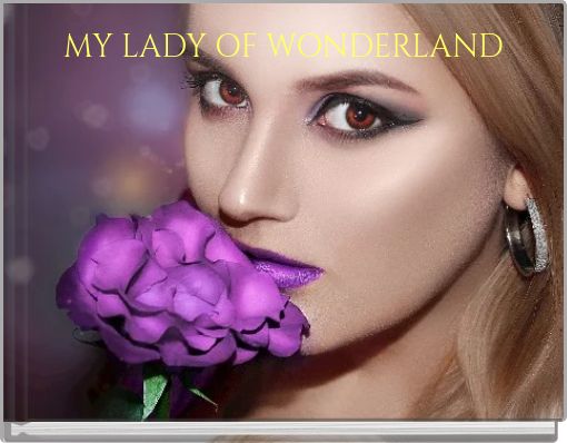 Front cover of 'MY LADY OF WONDERLAND' 