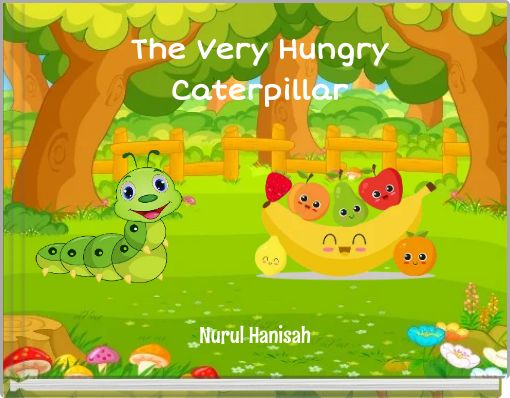 The Very Hungry Caterpillar