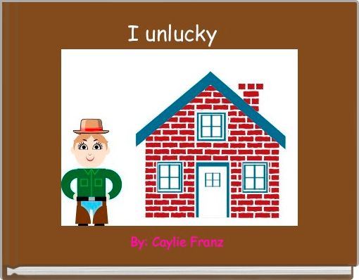 Front cover of 'I unlucky  ' 