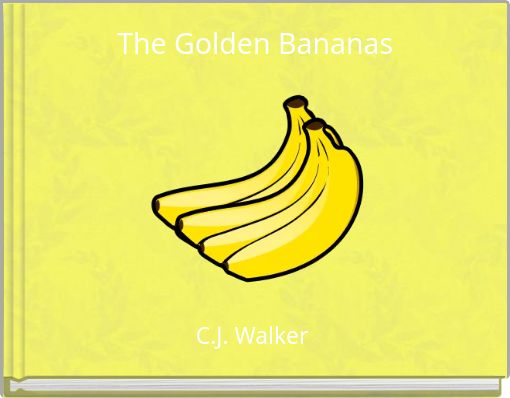 The Golden Bananas