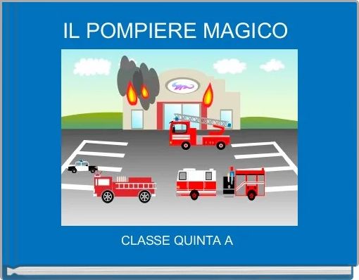 IL POMPIERE MAGICO 
