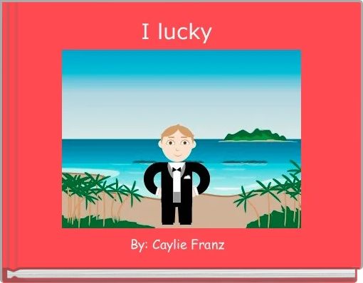 Front cover of 'I lucky ' 