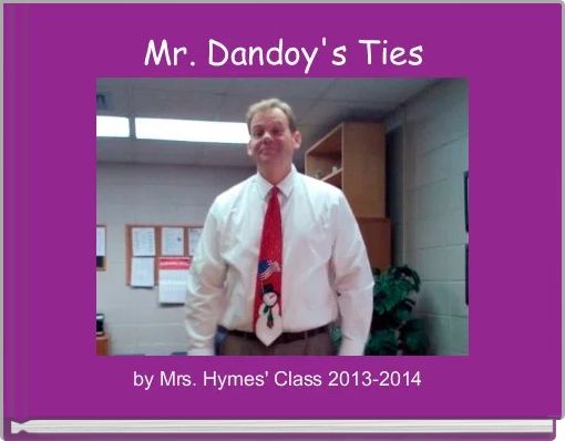 Mr. Dandoy's Ties