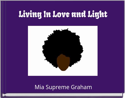 Living In Love and Light