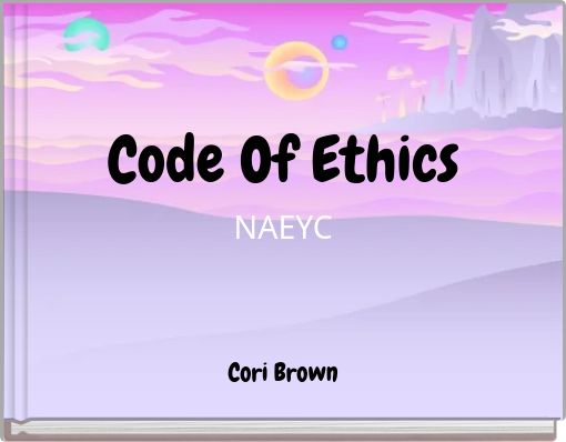 Code Of Ethics NAEYC