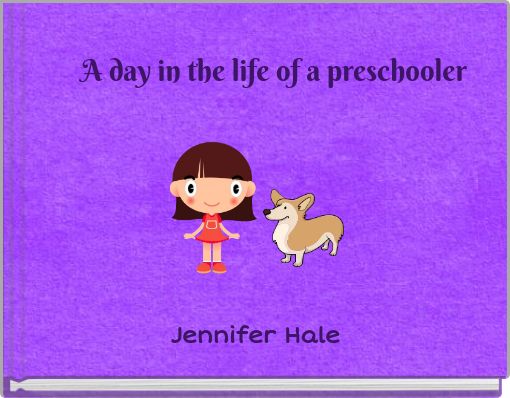 Front cover of 'A day in the life of a preschooler' 