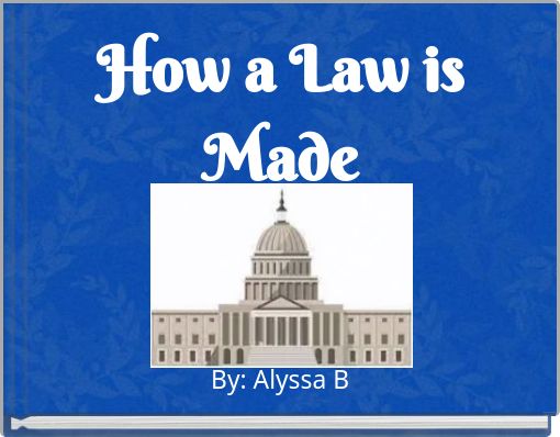 How a Law is Made