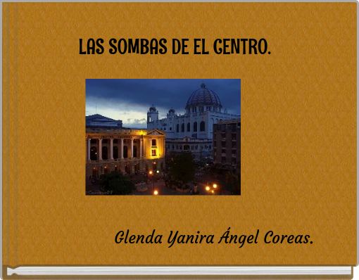 Front cover of 'LAS SOMBAS DE EL CENTRO.' 