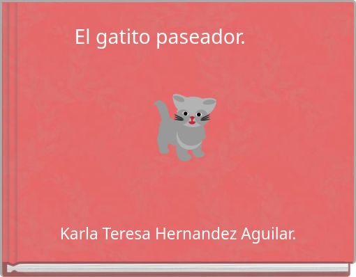 Front cover of 'El gatito paseador.' 