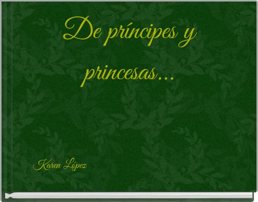 Front cover of 'De príncipes y princesas...' 