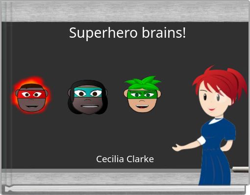 Superhero brains!
