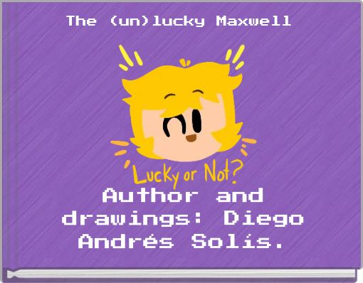 Front cover of 'The (un)lucky Maxwell' 