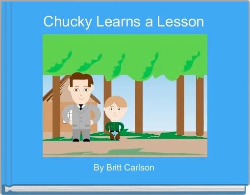 Front cover of 'Chucky Learns a Lesson ' 