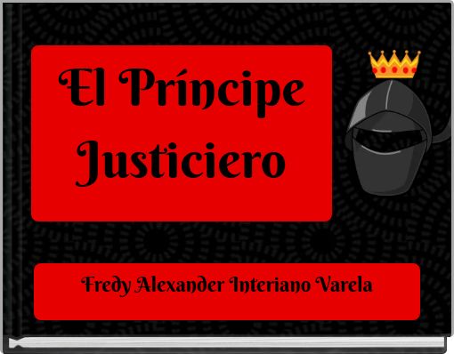 Front cover of 'El Príncipe Justiciero' 