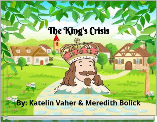 The King's Crisis