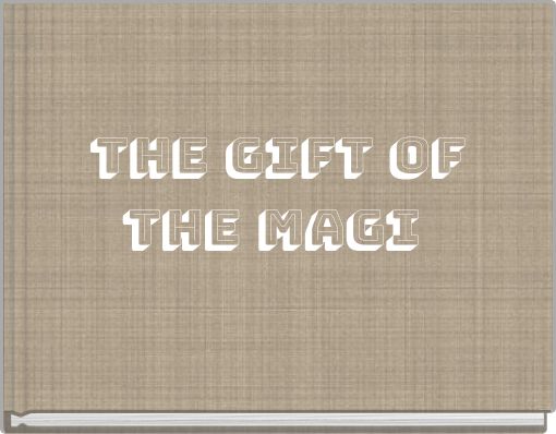 The Gift of the Magi