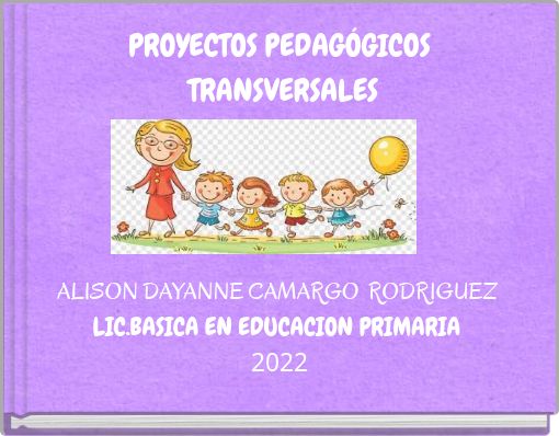 PROYECTOS PEDAG&Oacute;GICOS TRANSVERSALES