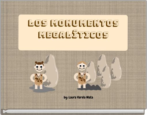 LOS monumentos megal&iacute;ticos