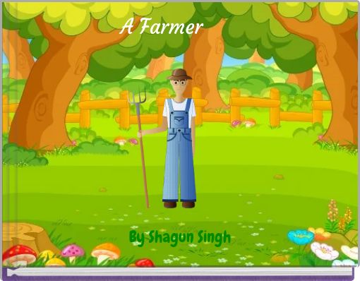 A Farmer