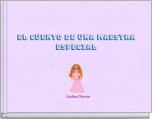 El cuento de una maestra ESPECIAL