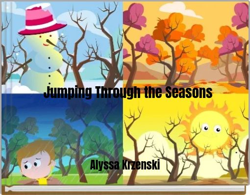 Jumping Through the Seasons