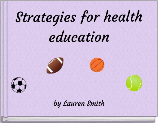 Strategies for health education
