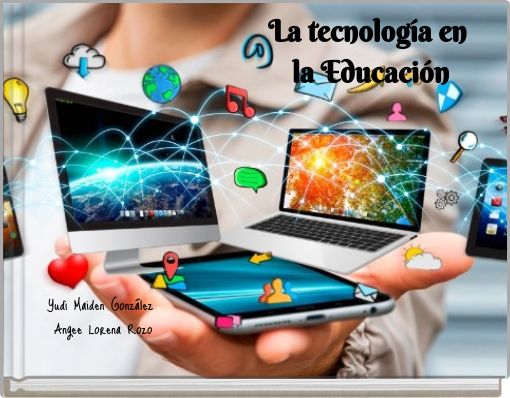 La tecnología en la Educación