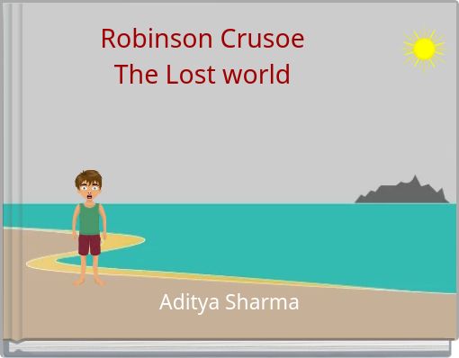 Robinson Crusoe The Lost world