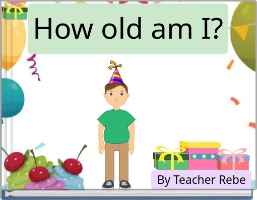 How old am I?