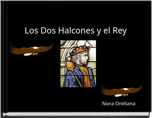 Los Dos Halcones y el Rey