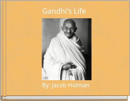 Gandhi's Life